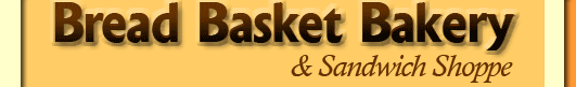 Bread Basket Bakery - Cheyenne, Wyoming